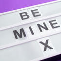 13496   BE MINE X message